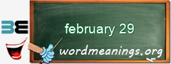 WordMeaning blackboard for february 29